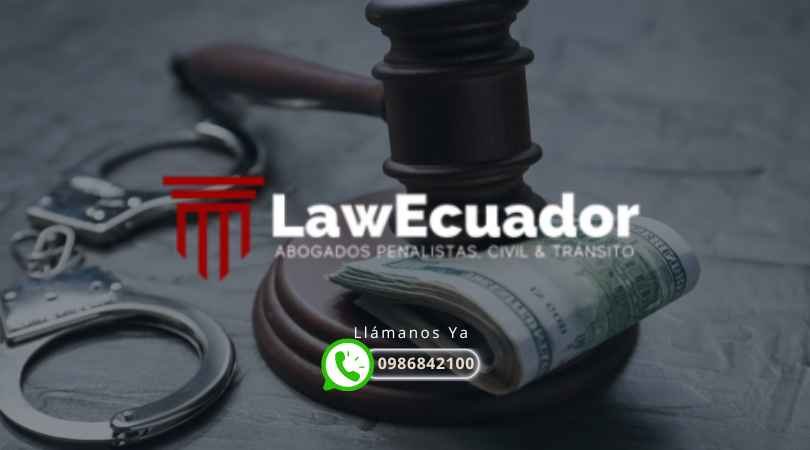 Lavado de Activos - Lavado de Dinero - Aspectos Legales. Abogados Penalistas en Guayaquil Ecuador.