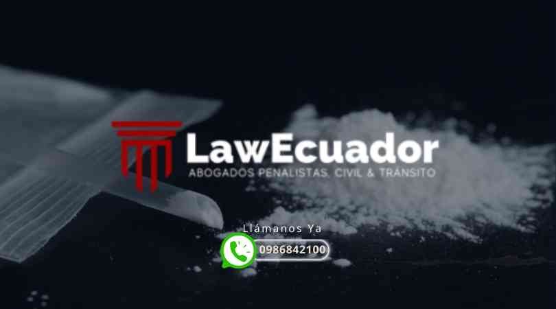 Legalización de la Droga - Abogado Penalista en Guayaquil Ecuador